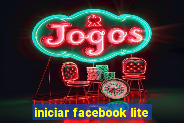 iniciar facebook lite